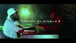 Creyente.7 - CONTRA EL DIABLO 3 (VIDEO OFICIAL)