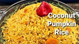 How To Make Coconut Rice || The Tastiest Pumpkin Rice Recipe