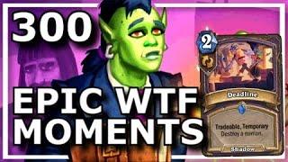 Hearthstone - Best Epic WTF Moments 300