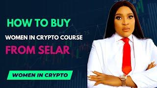 How to buy Women in Crypto Course from Selar