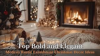 Top Modern Rustic Farmhouse Christmas Decor Ideas for 2024: Bold, Elegant, and Cozy Trends