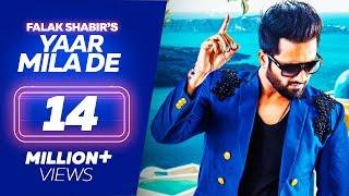 Falak Shabir - YAAR MILA DE - Latest Punjabi Songs 2019 - Lokdhun