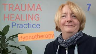 Patricia Worby Alchemy Therapies - Trauma Healing 7 - Introduction to Hypnotherapy