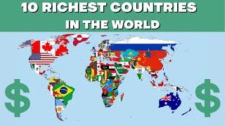 TOP 10 RICHEST COUNTRIES In The World (GDP per capita)