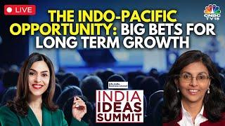 LIVE: The Indo-Pacific Opportunity: Big Bets for Long Term Growth | USIBC India Ideas Summit | N18L