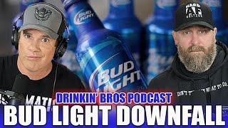 Former Anheuser-Busch President Explains Bud Light Downfall - Drinkin' Bros Podcast Episode 1450