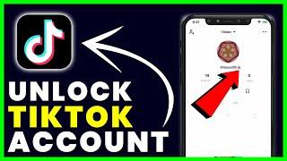 How to Unlock A TikTok Account