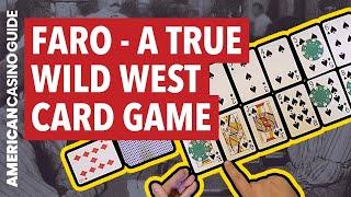 Faro - A True Wild West Card Game