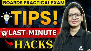 Boards Practical Exam: Last-Minute Hacks for Maximum Marks! 