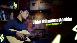 Venus KC - Jhim Jhimaune Aankha ( EKDEV LIMBU ) | Cover Song | Acoustic Guitar Version