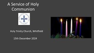 Holy Communion  from Holy Trinity, Whitfield.