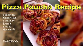 Pizza Poucha Pleasure: Pocket-Sized Delight- پیتزا پواچا #PizzaPoucha #NAZIFOOD360 #homemadepizza