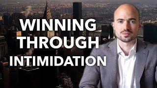 WINNING THROUGH INTIMIDATION - Robert Ringer's 10 Best Ideas