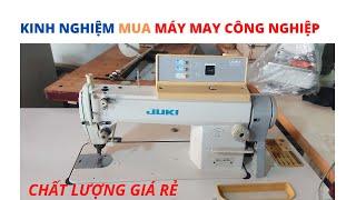 Kinh Nghiệm Mua Máy May Công Nghiệp | Máy Vắt Sổ Juki Cũ Giá Rẻ