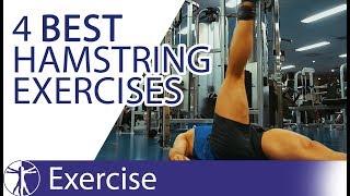 The 4 Best Hamstring Exercises | Hamstring Training