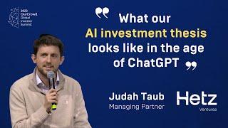 Our AI investment thesis in the age of ChatGPT | Judah Taub, Hetz Ventures