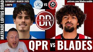 QPR vs BLADES | THE WARM UP!! | CAN UNITED BOUNCE BACK??