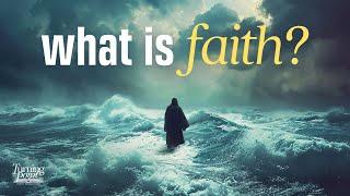 What Is Faith? | Dr. David Jeremiah | Hebrews 11:1-3, 6