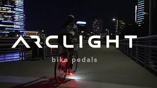 Introducing the Arclight Pedals