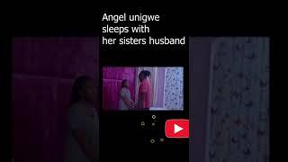 Angel unigwe sleeps with her sisters husband #nigerianmovies #fyp #angelunigwe