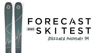 2025 Blizzard Anomaly 94 Review - Forecast Ski Test