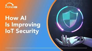 The Surprising Truth About AI and IoT Security!