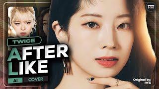 [AI Cover] TWICE - "After Like" (IVE) ~ How Would Sing