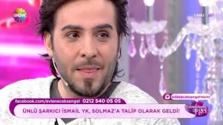 İzdivaç Programında İsmail YK Gelin Adayı Solmaz'a Talip Oldu