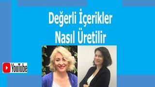 Değerli İçerikler Nasıl Üretilir?