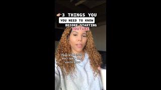 3 Things you Must know before starting a YouTube channel #youtubetips2022