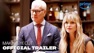 Making the Cut - Official Trailer I Prime Video