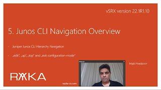 5. Junos CLI Navigation Overview