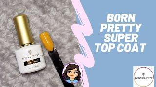 Born Pretty Super Top Coat