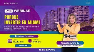 POR QUÉ INVERTIR EN MIAMI FLORIDA. CONOCE TODAS LAS VENTAJAS PARA UNA INVERSIÓN SEGURA | WEBINAR