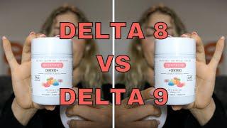 DELTA 8 VS DELTA 9, What's the difference?