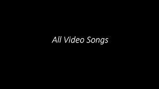 All Video Songs