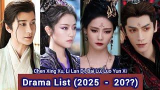 Luo Yun Xi, Bai Lu, Li Lan Di, Chen Xing Xu | Drama List (2025  -  20??) |