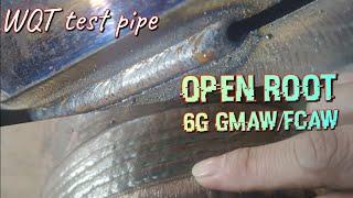 WQT Open root 6G GMAW FCAW uphill #WQT#gmaw#fcaw#openroot#welding#6g