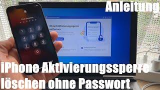 Aktivierungssperre löschen ohne Apple ID/Passwort auf iPhone/iPad - iPhone Unlock Anleitung