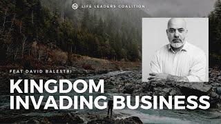 Revolutionizing Culture: Impacting the Marketplace through Kingdom Minded Business | David Balestri