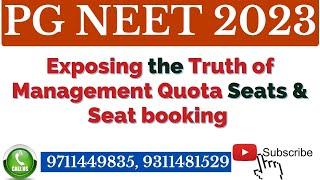 Neet PG 2023: Exposing the Truth of Management Quota Seats & Seat booking