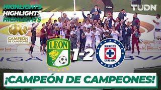 Resumen y goles | León 1-2 Cruz Azul | Campeón de campeones 2021 | TUDN