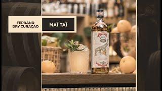 How to make a Mai Tai? I Ferrand Dry Curaçao