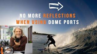 Hack To Remove Reflections Inside Your Dome Port - Water Photography (updated version 2023)