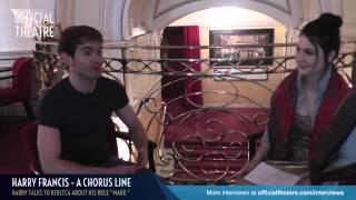 A Chorus Line: Interview with performer Harry Francis