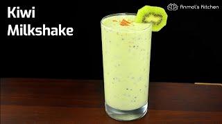 KIWI MILKSHAKE Recipe | Heathy, Easy Kiwifruit Smoothie | Quick Summer Drink | AnmolsKitchen