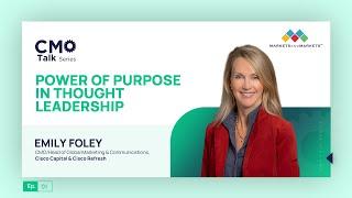 CMO Talk Series Episode 1 | Power of Purpose in Thought Leadership