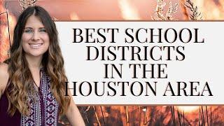 Best School Districts in Houston | What are the top rated schools?