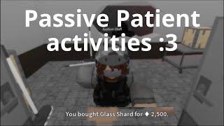 Passive Patient activities :3 - Stone-Haven County Asylum