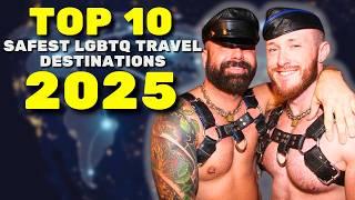 World's Safest LGBTQ Travel Destinations Revealed